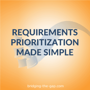 Requirements Prioritization Made Simple